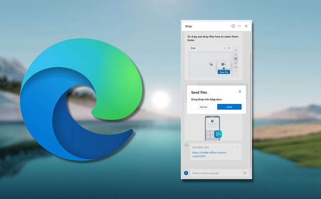 Anh em nhớ dùng Drop trên Microsoft Edge để truyền file giữa các thiết bị cho ngon缩略图